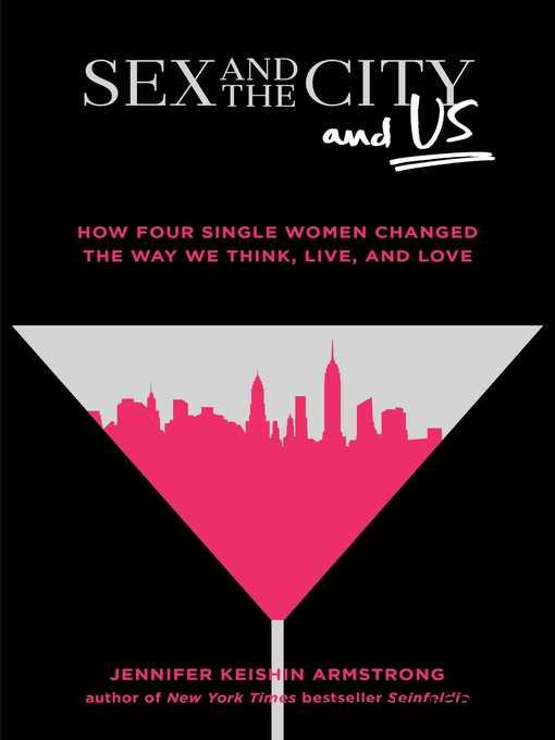 New Book Sex And The City And Us Celebrates 20th Anniversary Of The Debut Of Sex And The City